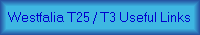 Westfalia T25 / T3 Useful Links